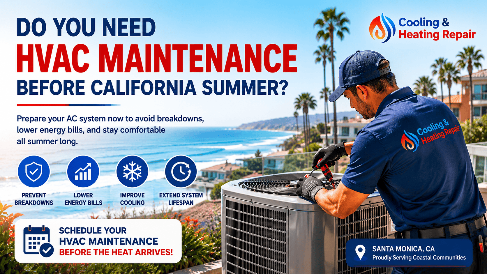 HVAC technician performing AC maintenance before summer in Santa Monica California