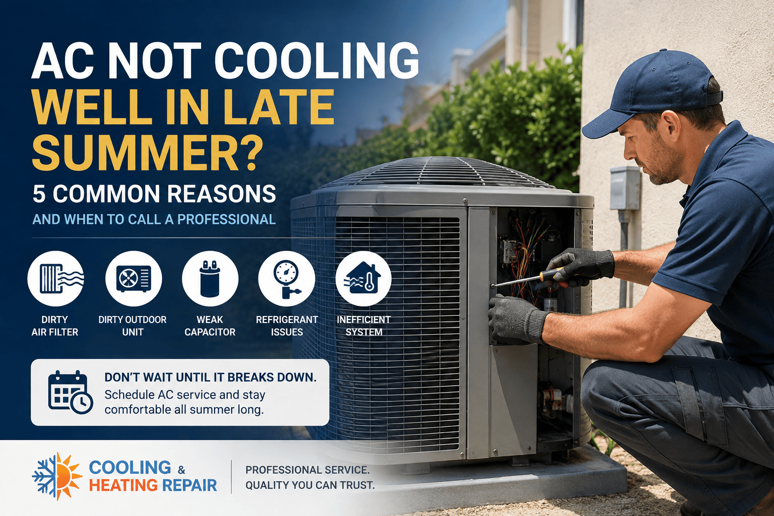 HVAC technician repairing an air conditioner that is not cooling well during late summer in Southern California